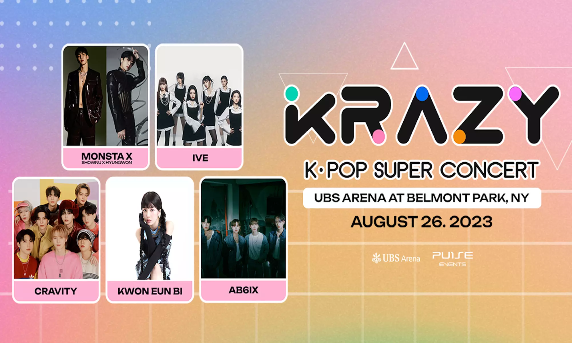  Krazy K-Pop Super Concert W/ IVE, Shownu and Hyungwon of Monsta X, AB6ix, & Cravity at UBS Arena on August 26 at 7 PM
 - Primary Image
