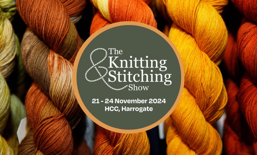 Image 1: The Knitting and Stitching Show at Harrogate | 22 or 24 November 2024 