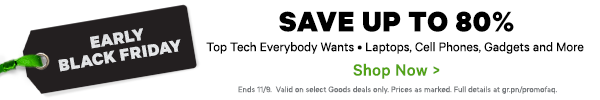 Early Black Friday - Top Tech Everybody Wants