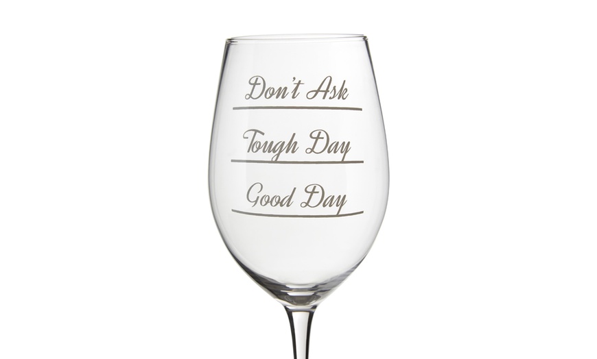 Image 5: Large Wine Glasses with Slogan