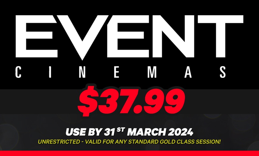 Image 1: Event Cinemas Unrestricted Gold Class Admission for Two People