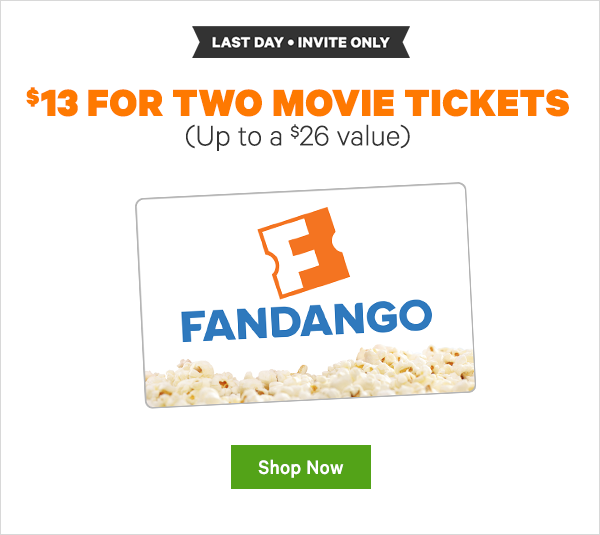 $13 for Two Fandango Movie Tickets