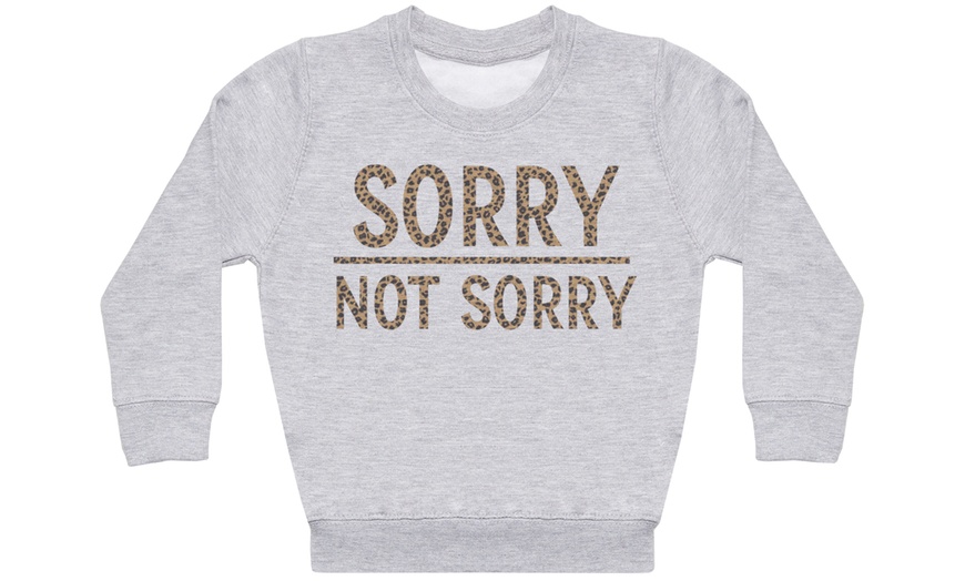 Image 2: Sorry Not Sorry Kids T-Shirt