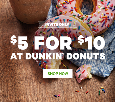 $5 for $10 Dunkin' Donuts eGift Card