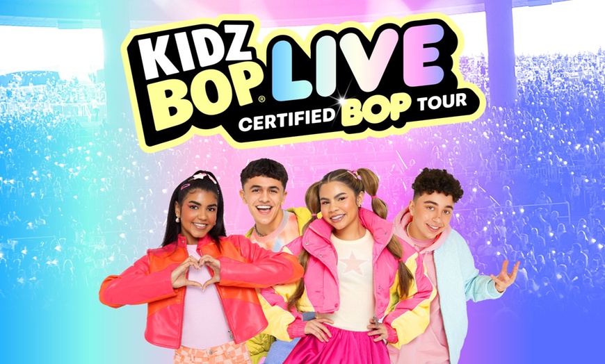 Image 1: KIDZ BOP LIVE Certified BOP Tour – Up to 38% Off
