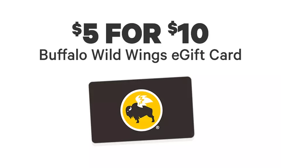 $5 for a $10 Buffalo Wild Wings eGift Card - Primary Image