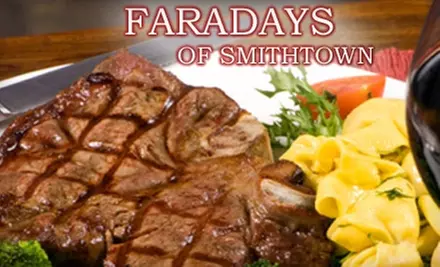 $10 for $20 Worth of Lunch (or $20 for $40 Worth of Dinner) at Faradays of Smithtown - Primary Image