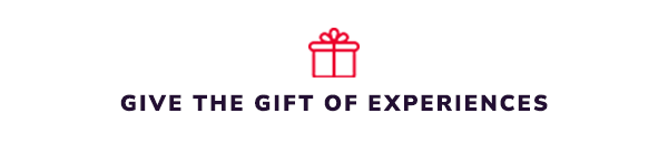 Gift The Gift of Experiences