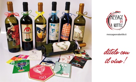 Bottiglia pregiata con etichetta per ogni occasione da Message ON a Bottle (sconto fino a 51%)