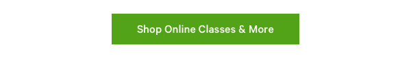 Shop Online Classes & More