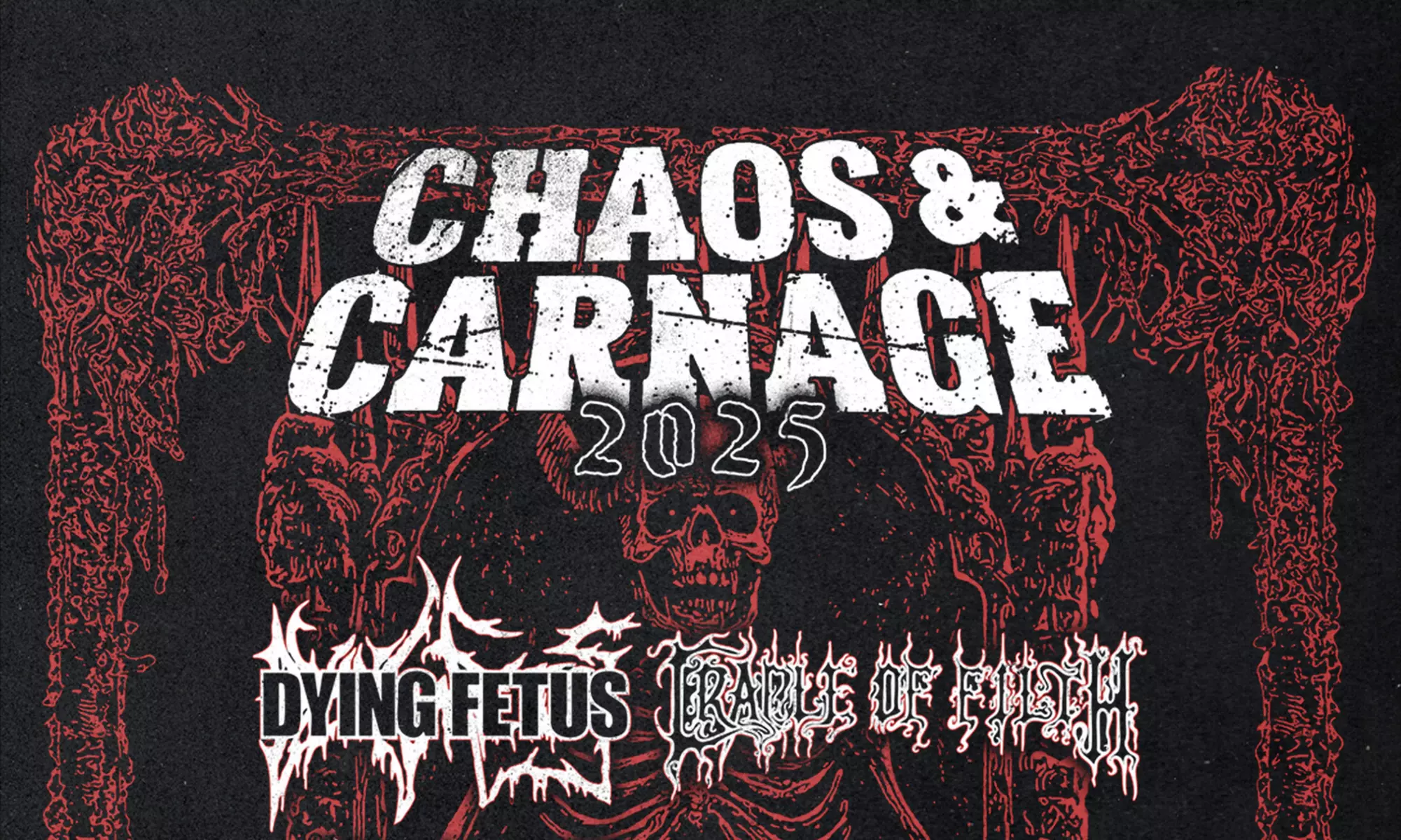 CHAOS & CARNAGE w/ Dying Fetus/Cradle Of Filth + Special Guest on May 1, 2025 at 5 p.m. - Primary Image