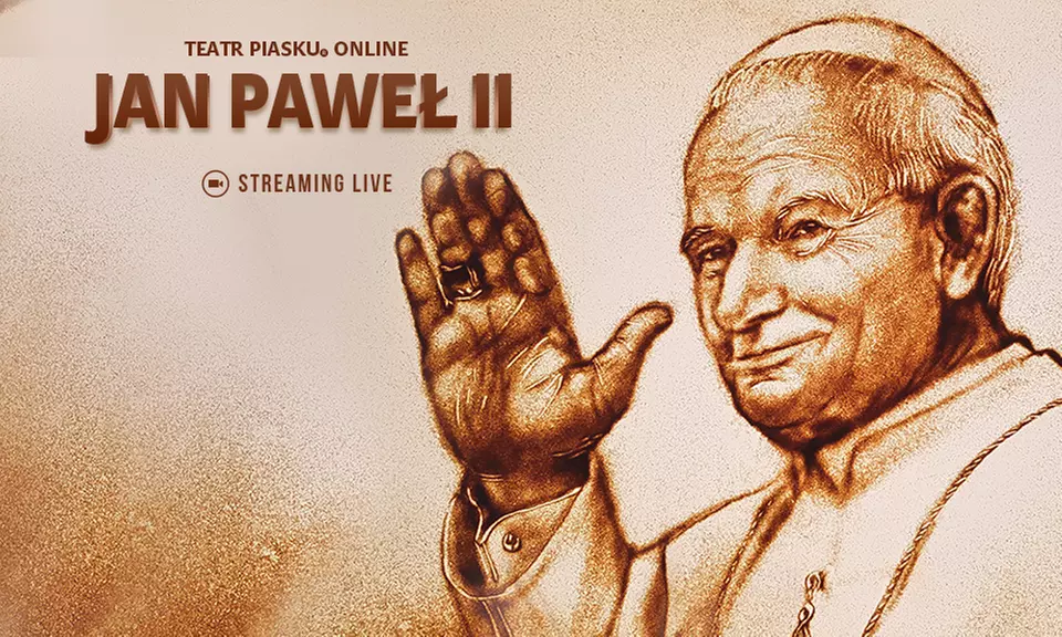 Teatr Piasku Online: widowisko „Jan Paweł II – 100 lat” za 19 zł (zamiast 30 zł) - Primary Image