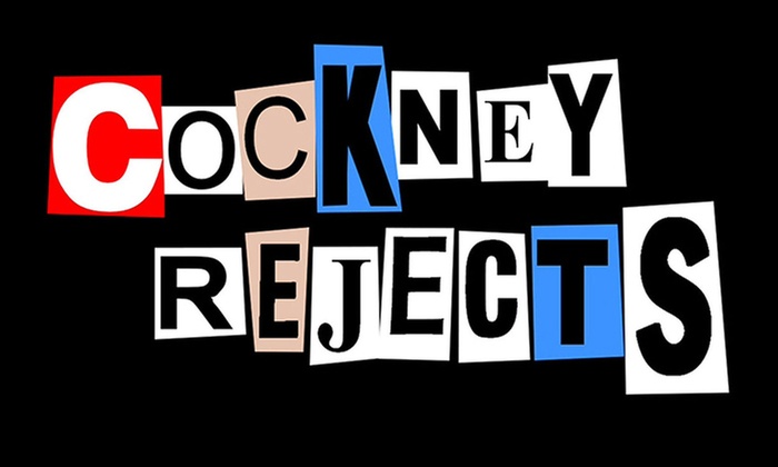 Cockney Rejects - Up to 65% Off