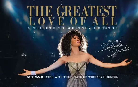 2 Tickets: The Greatest Love Of All - A Tribute To Whitney Houston am 8.5. in der Jahrhunderthalle (50% sparen) - Primary Image