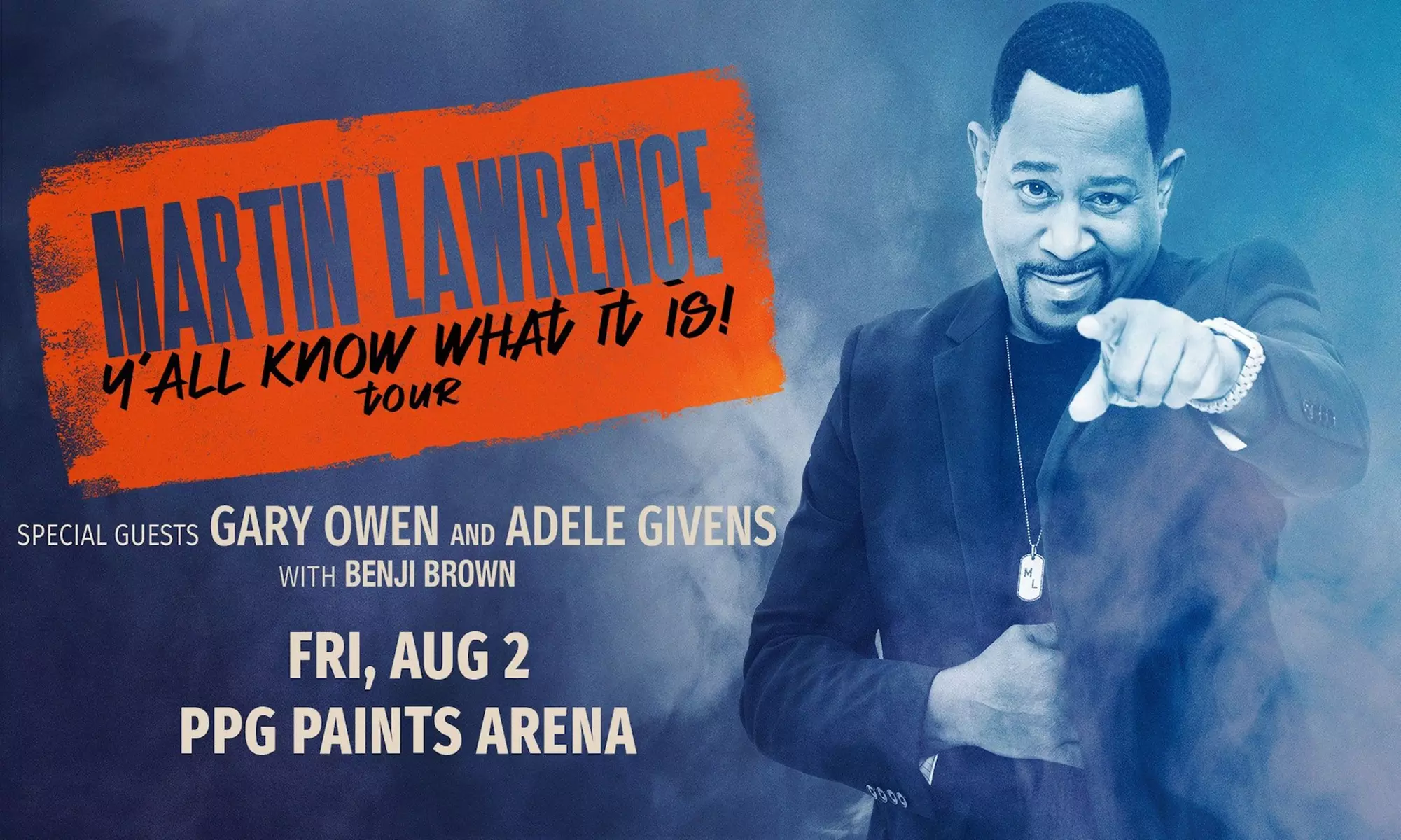 Martin Lawrence: Y’all Know What It Is! Tour W/ Gary Owen, Adele Givens, & Benji Brown Aug. 2 at 8 PM - Primary Image