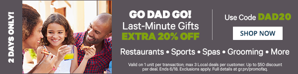 Use Code�DAD20 for an EXTRA 20% OFF