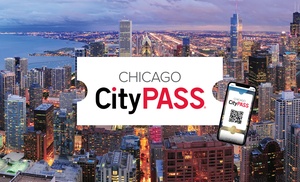 CityPASS- Save up to 48% on Admission to Top Chicago Attractions