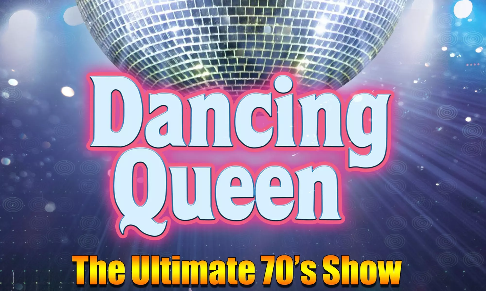 Dancing Queen The Ultimate 70's Show (Through October 31) - Primary Image