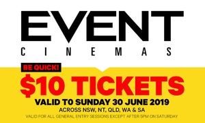 Event Cinemas: GA Ticket for $10