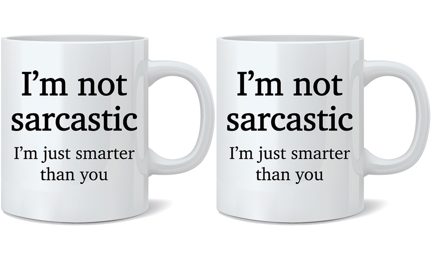 Image 15: Novelty Quotes Mug