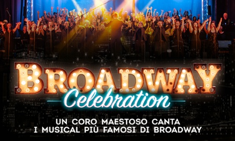 Broadway Celebration: le canzoni più famose dei musical, 17 maggio al Teatro Corso di Mestre (sconto fino a 47%)