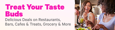 Treat your taste buds - Delicious deals on restaurants, bars, cafes & treats, grocery & more