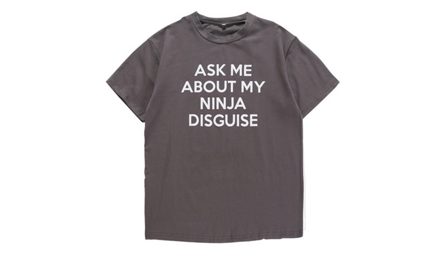 Image 10: Ninja Disguise Funny T-Shirt