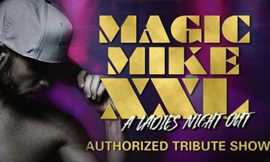 Magic Mike XXL Tribute Show in - Jacksonville, FL | Groupon