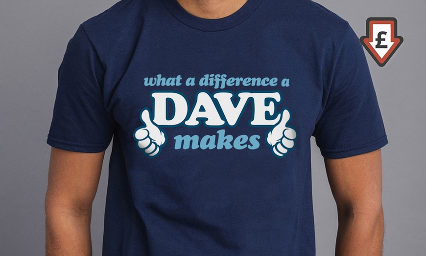 Image 1: Dave Novelty T-Shirts
