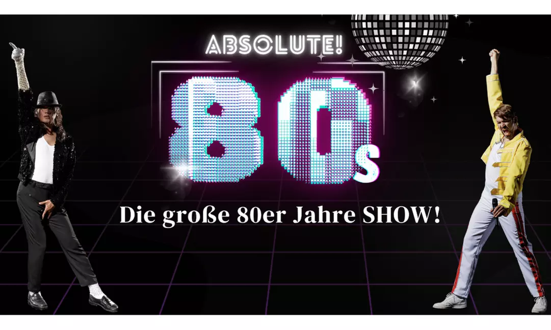 Show „Absolute! 80s!“: Ticket am 03.01.2026 um 19:30 Uhr