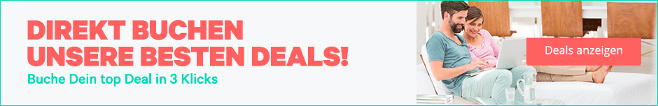 Direkt buchen - unsere besten Deals!