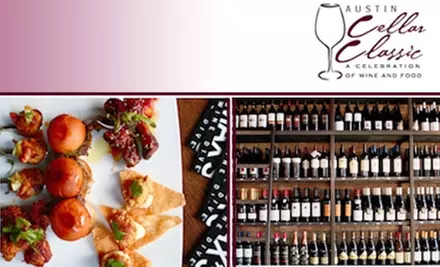 $25 Tickets to The Austin Cellar Classic Grand Wine Tasting November 7. Buy Here for 7 p.m. to 10 p.m. See Below for 2 p.m. to 5 p.m. - Primary Image