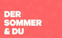 Der Sommer & Du