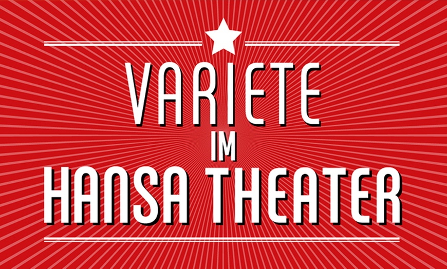 Image 1: Ticket für Varieté im Hansa-Theater