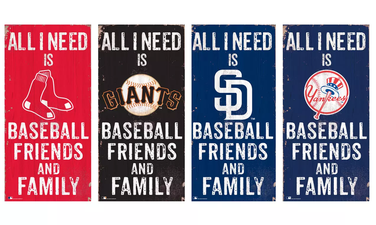 Fan Creations MLB 12"x 6" All I Need Sign - Primary Image