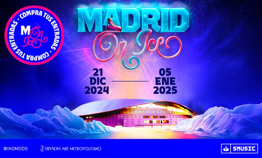 Image 2: Descuento de hasta un 35 % en 1, 2 o 4 entradas para Madrid On Ice