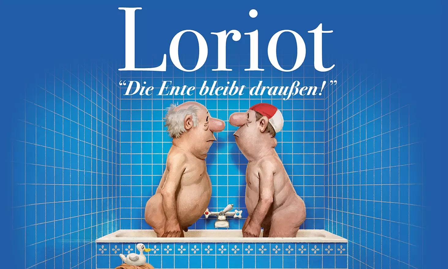 Loriot - Die Ente bleibt draußen!: Ticket vom 02.01.-22.11.2026