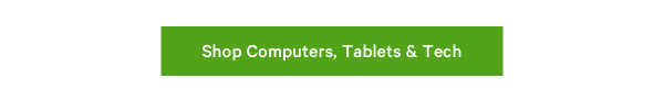 Shop Computers, Tablets & Tech 