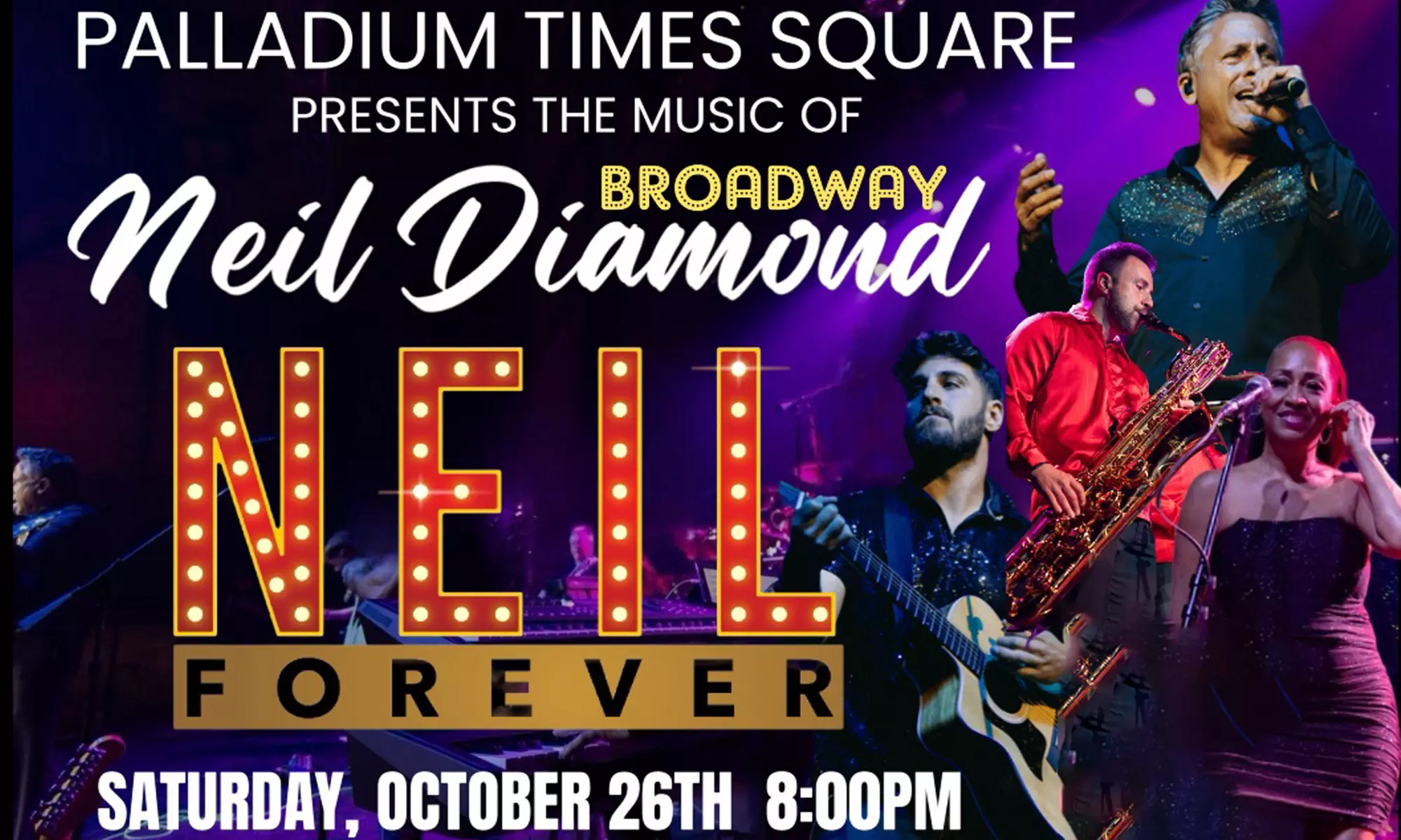 Neil Forever - Capturing The Magic Of Neil Diamond In Concert at Palladium Times Square on October 26 at 8 p.m. - Primary Image