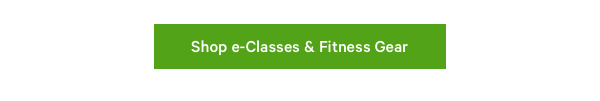 Shop e-Classes & Fitness Gear