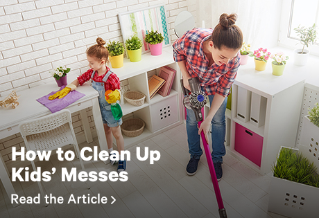 How to Clean Up Kids' Messes