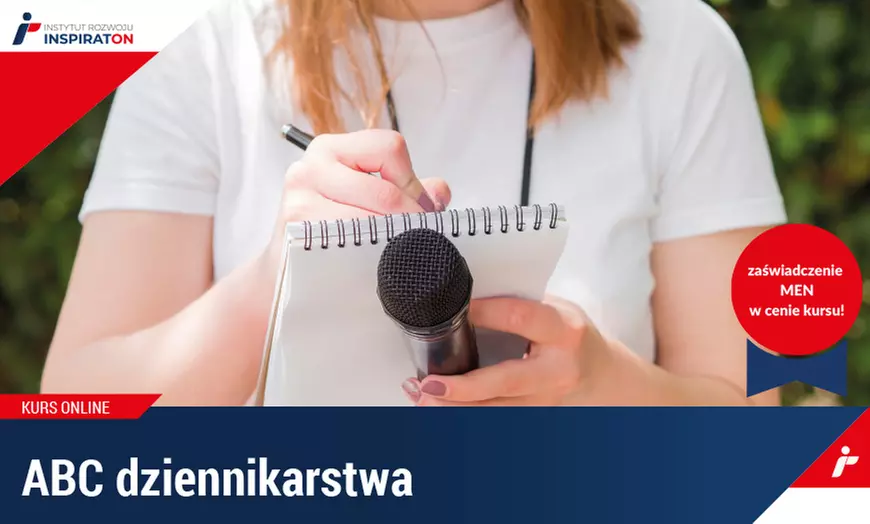 Kurs online: ABC dziennikarstwa z Instytutem Rozwoju (do -80%) - Primary Image