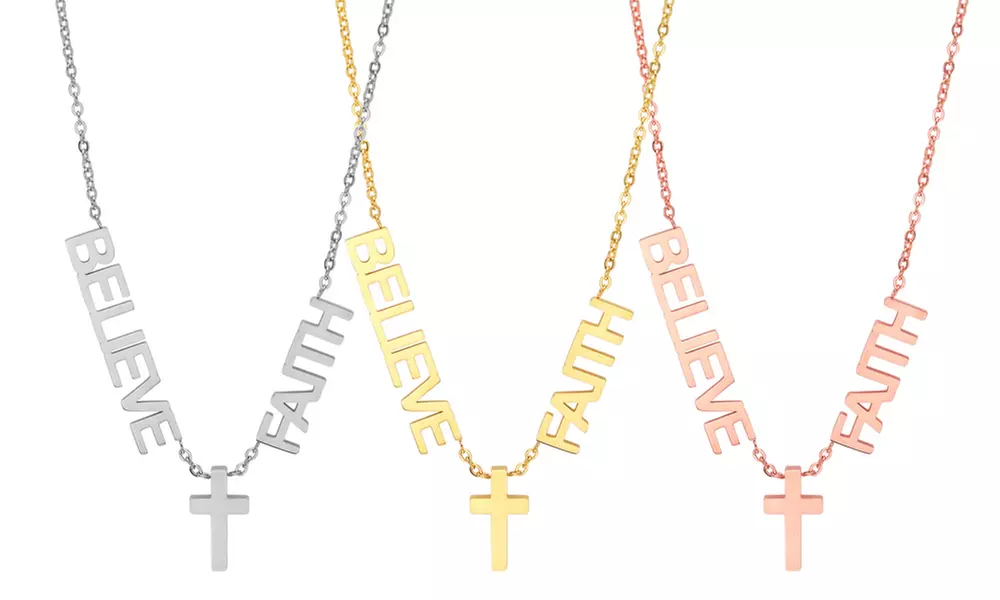 Ladies Stainless Steel Faith, Believe, And Cross Necklace