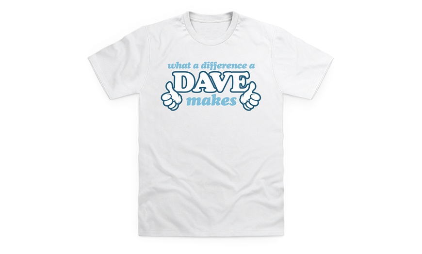 Image 3: Dave Novelty T-Shirts
