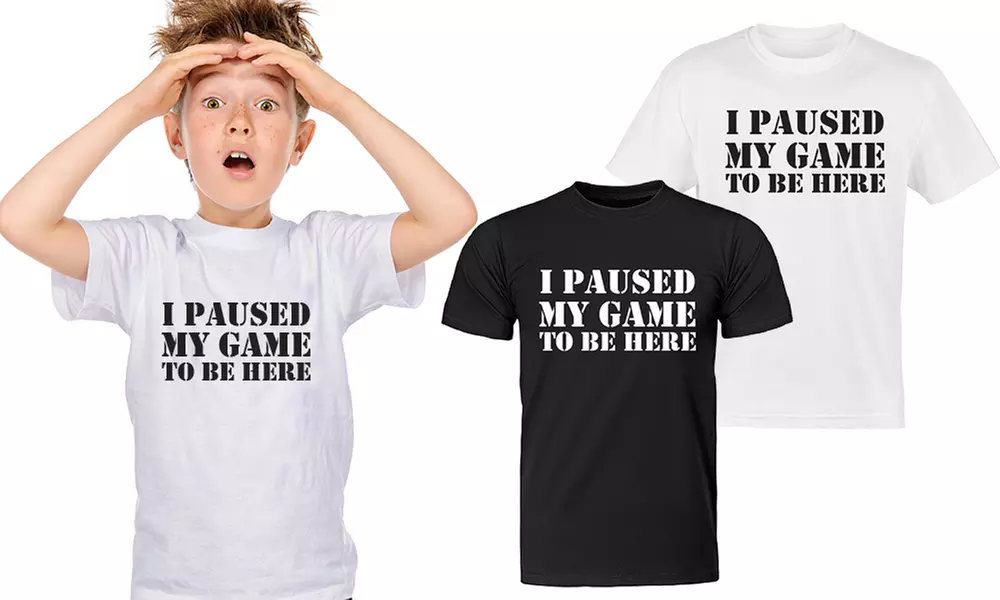 One or Two Kids' "I Paused My Game to Be Here" Print T-Shirts - Primary Image