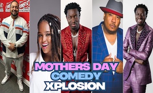 Mother's Day Comedy Xplosion:Michael Blackson Marvin Phipps DJ KCeasar Mother's Day Comedy Xplosion:Michael Blackson Marvin Phipps DJ KCeasar