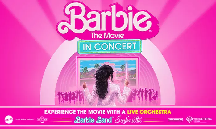 Barbie The Movie: In Concert™ on August 11 at 8 p.m. - Primary Image