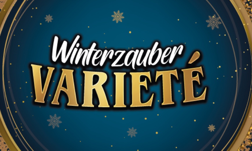 Image 1: Winterzauber Varieté: eine spektakuläre Weihnachtsshow in vier Städten