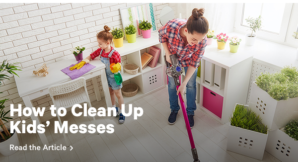 How to Clean Up Kids' Messes