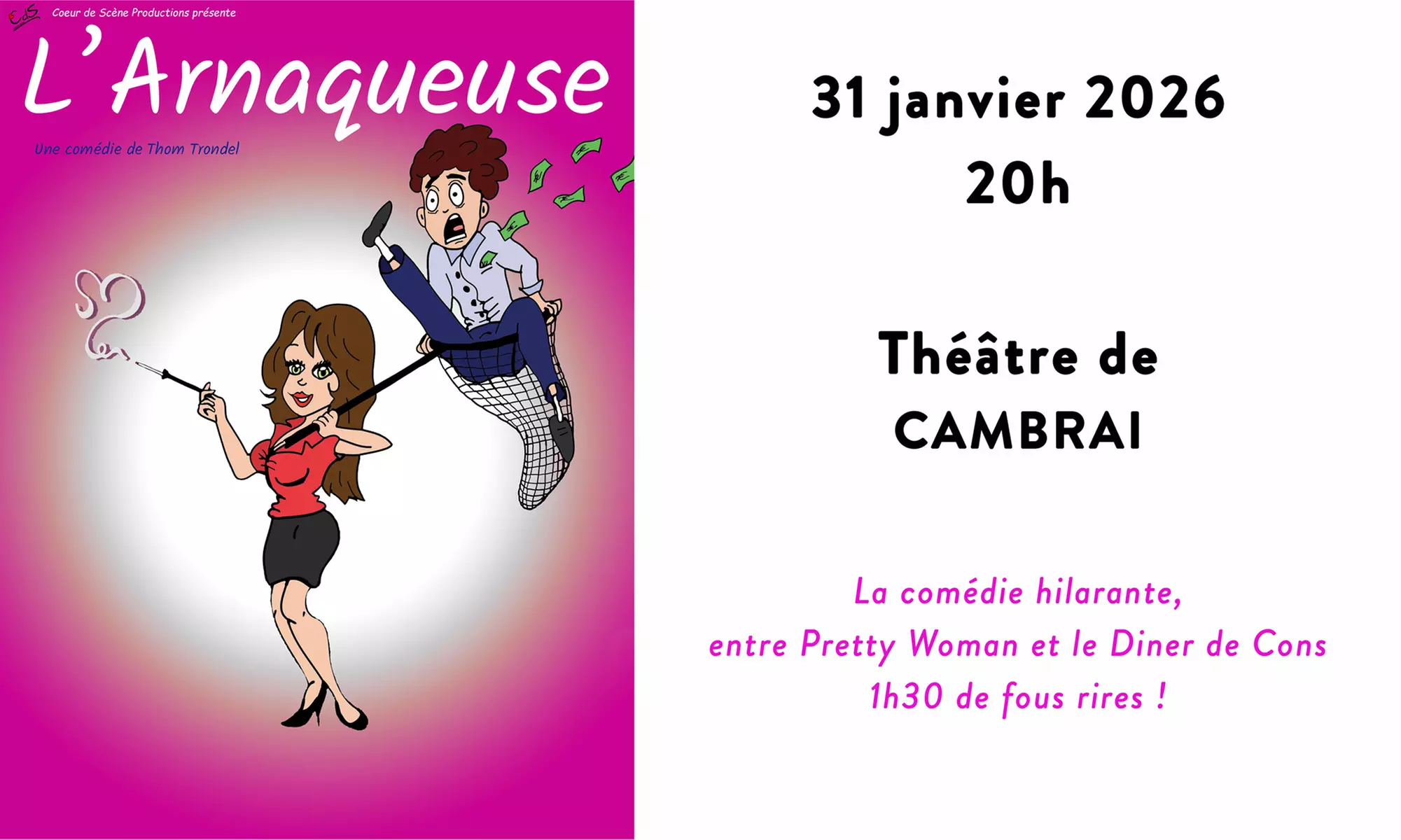 1 place pour « L'Arnaqueuse » le 31 janvier 2026 à 20h à Cambrai (53% de remise) - Primary Image